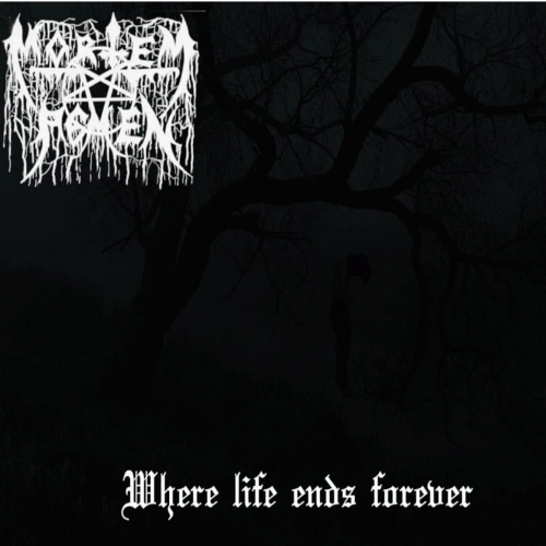 Mortem Agmen : Where Life Ends Forever